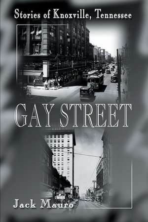 Gay Street de Jack Mauro