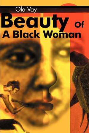 Beauty of a Black Woman de Ola Vay