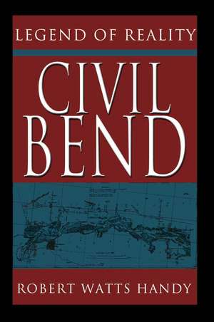 Civil Bend de Robert Watts Handy