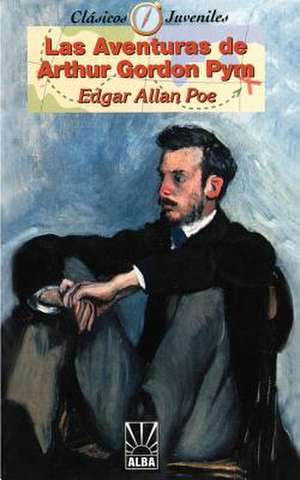 Las Aventuras de Arthur Gordon Pym de Edgar Allan Poe