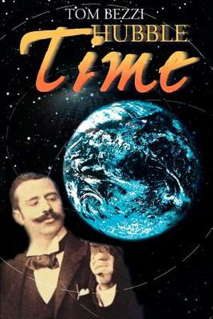 Hubble Time de Tom Bezzi