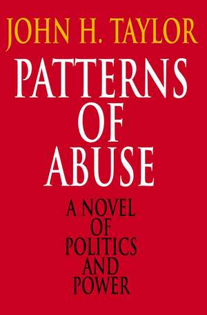 Patterns of Abuse de John H. Taylor