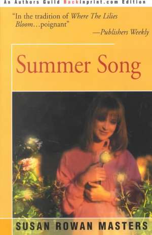 Summer Song de Susan Rowan Masters