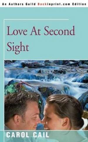 Love at Second Sight de Kara Galloway