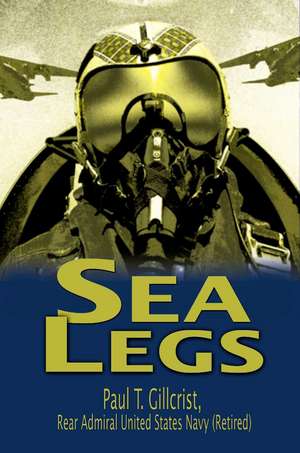 Sea Legs de Paul Gillcrist