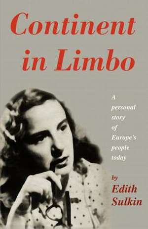 Continent in Limbo de Edith Sulkin