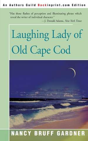 Laughing Lady of Old Cape Cod de Nancy Bruff