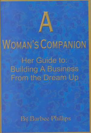 A Woman's Companion de Barbee Phillips