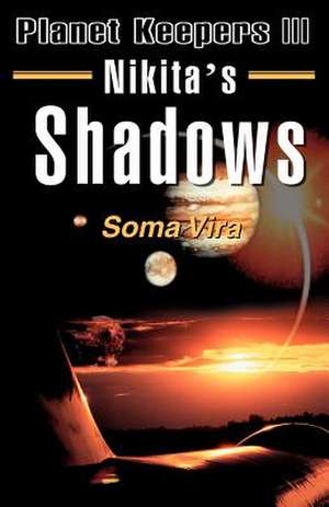 Nikita's Shadows de Soma Vira