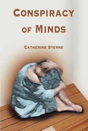 Conspiracy of Minds de Catherine Sterne