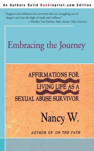 Embracing the Journey de Nancy W