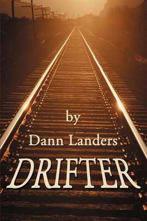 Drifter de Dann Landers