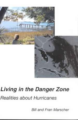 Living in the Danger Zone de Bill Marscher