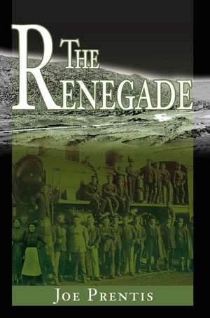 The Renegade de Joe Prentis