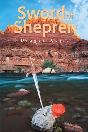 Sword of Shepren de Dragan Vujic