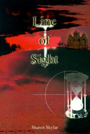 Line of Sight de Sharen Skylar