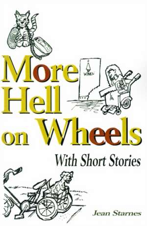 More Hell on Wheels de Jean Starnes