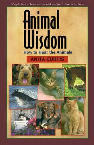 Animal Wisdom de Anita Curtis