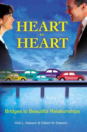 Heart to Heart de Vicki L. Dawson