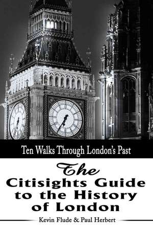 The Citisights Guide to London de Kevin Flude