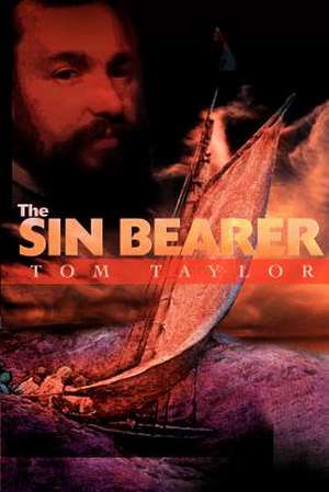 The Sin Bearer de Tom Taylor