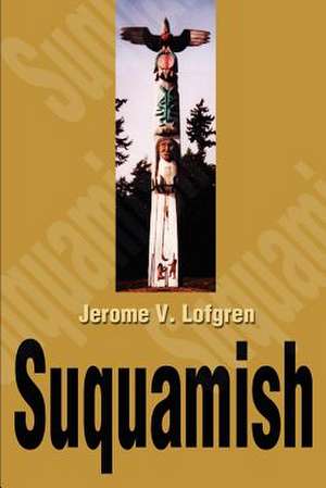 Suquamish de Jerome V. Lofgren