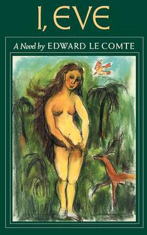 I, Eve de Edward Le Comte