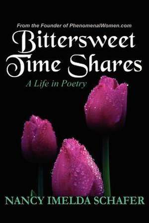 Bittersweet Time Shares de Nancy Imelda Schafer