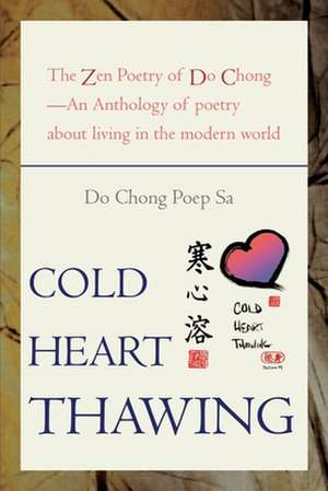 Cold Heart Thawing de Sa, Do Chong Poep