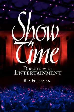 ShowTime de Bea Fogelman