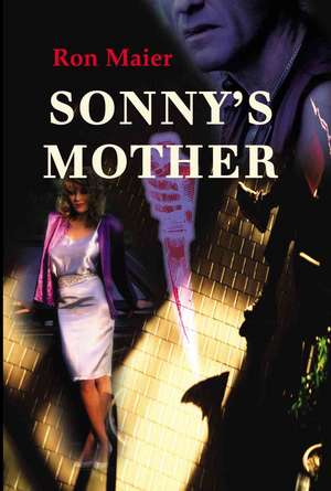 Sonny's Mother de Ron Maier