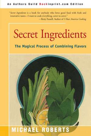 Secret Ingredients de Michael Roberts