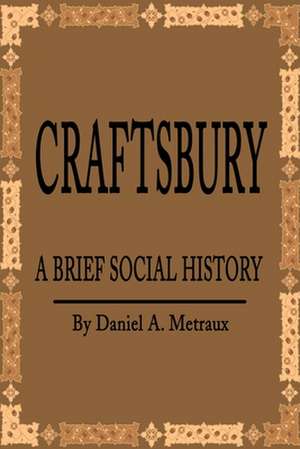 Craftsbury de Daniel A. Metraux