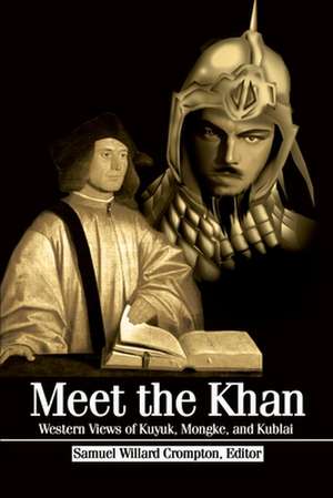 Meet the Khan de Samuel Willard Crompton