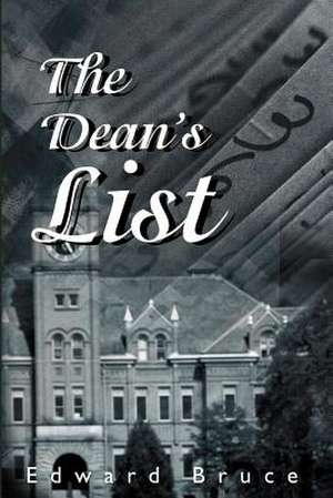 The Dean's List de Edward Bruce