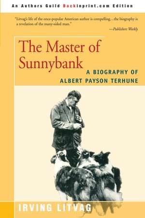 The Master of Sunnybank de Irving Litvag