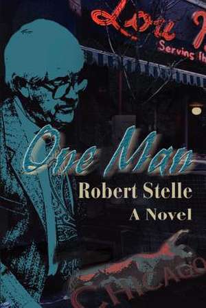 One Man de Robert Stelle