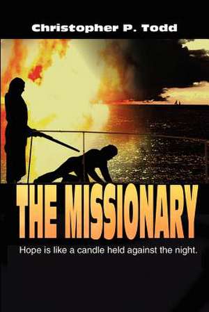 The Missionary de Christopher P. Todd