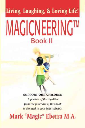 Magicneering (TM) Book II de Mark Eberra