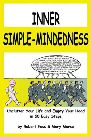 Inner Simple-Mindedness de Robert Fass