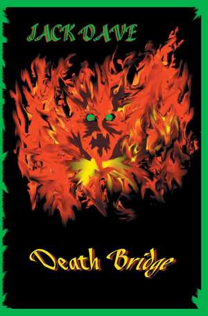 Death Bridge de Jack Dave