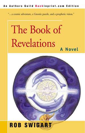 The Book of Revelations de Rob Swigart