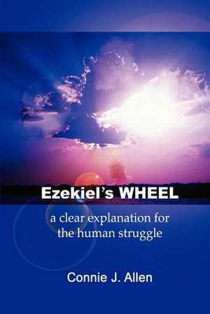 Ezekiel's Wheel de Connie J. Allen