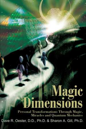 Magic Dimensions de Sharon A. Gill