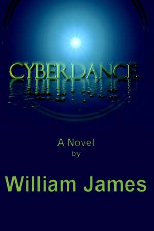 Cyberdance de William James