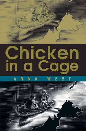 Chicken in a Cage de Anna West