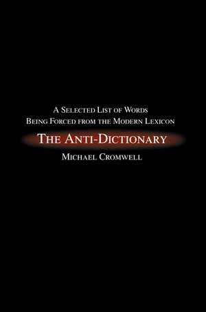 The Anti-Dictionary de Michael Cromwell