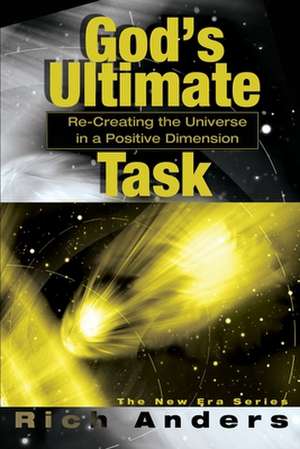 God's Ultimate Task de Rich Anders