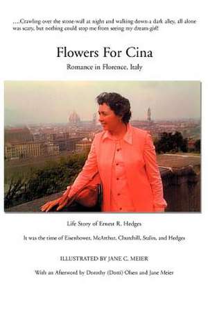 Flowers for Cina de Ernest Hedges