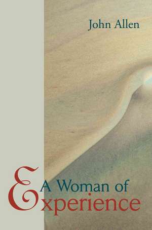 A Woman of Experience de John M. Allen